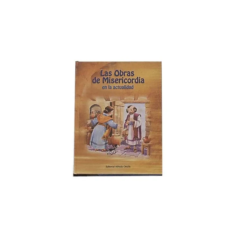 Las Obras De Misericordia